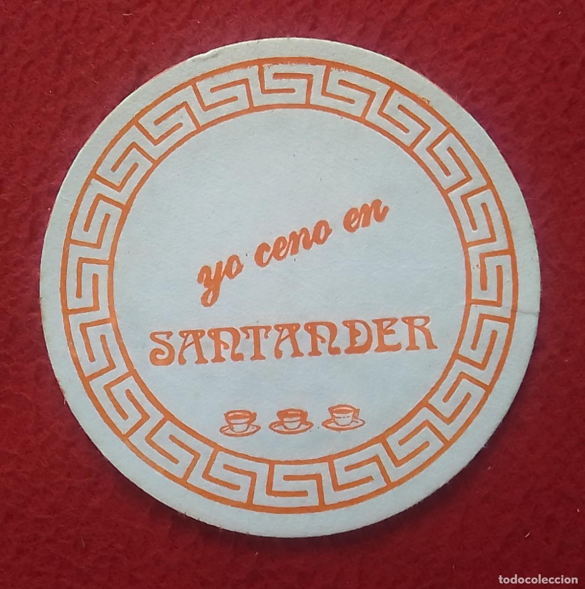 Otras Botellas y Bebidas Antiguas de colecci&oacute;n: ANTIGUO POSAVASOS OLD COASTER MAT YO CENO EN SANTANDER..CANTABRIA SPAIN ESPAGNE SPANIEN ESPA&Ntilde;A...