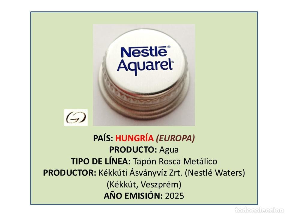 Otras botellas y bebidas antiguas de colecci&oacute;n: TAPON CORONA CAPSULA CHAPA ROSCA MET&Aacute;LICO AGUA NESTL&Eacute; AQUAREL (HUNGR&Iacute;A)