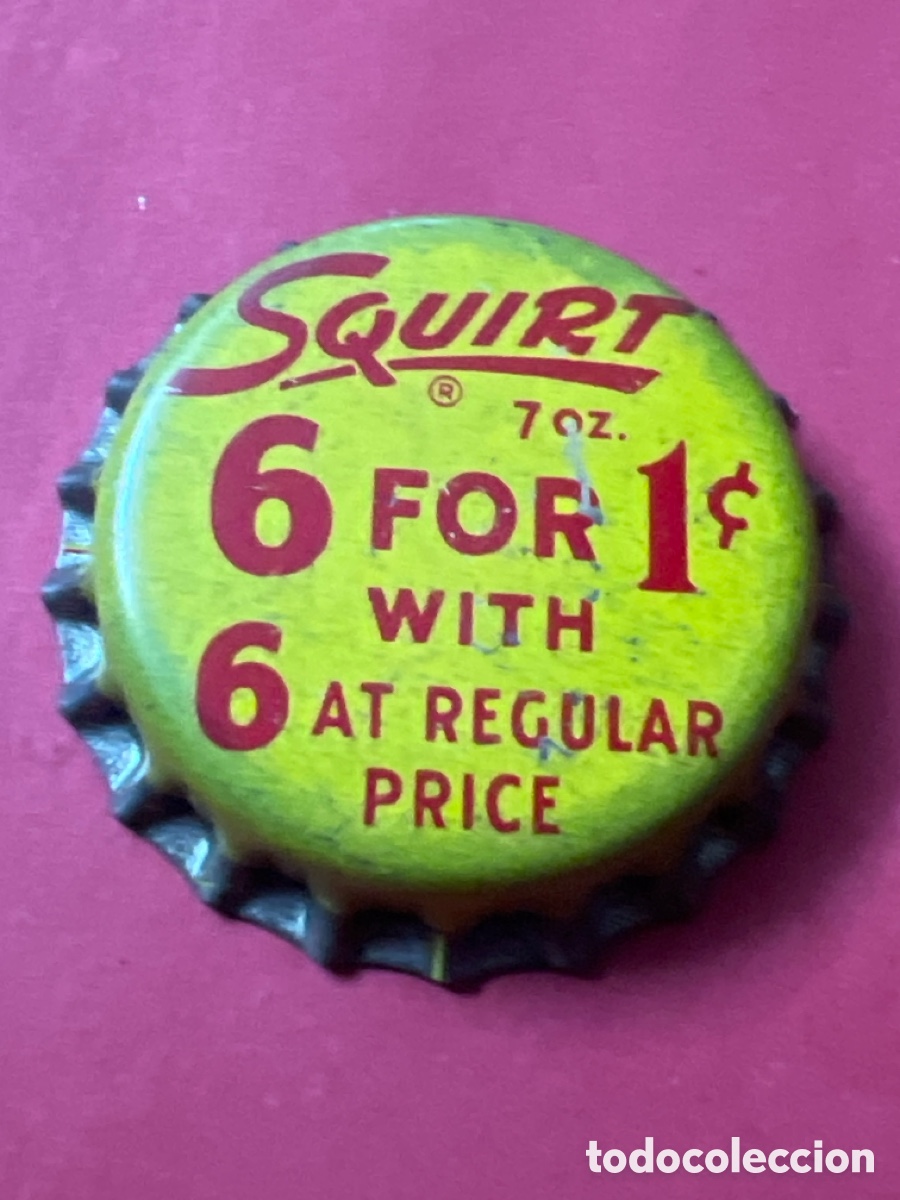 Colecionismo de Outras Garrafas e Bebidas: Q462. CHAPA - Soda/Refresco - Estados Unidos - Squirt &reg; 7 oz. 6 FOR 1&cent; With 6 At Regular Price