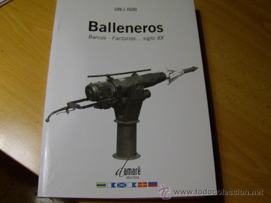 Otros art&iacute;culos de coleccionismo en papel: PESCA BALLENAS - BALLENEROS BARCOS FACTORIAS - HERALDICA SIGLO XX - LINO PAZOS 2008 + INFO