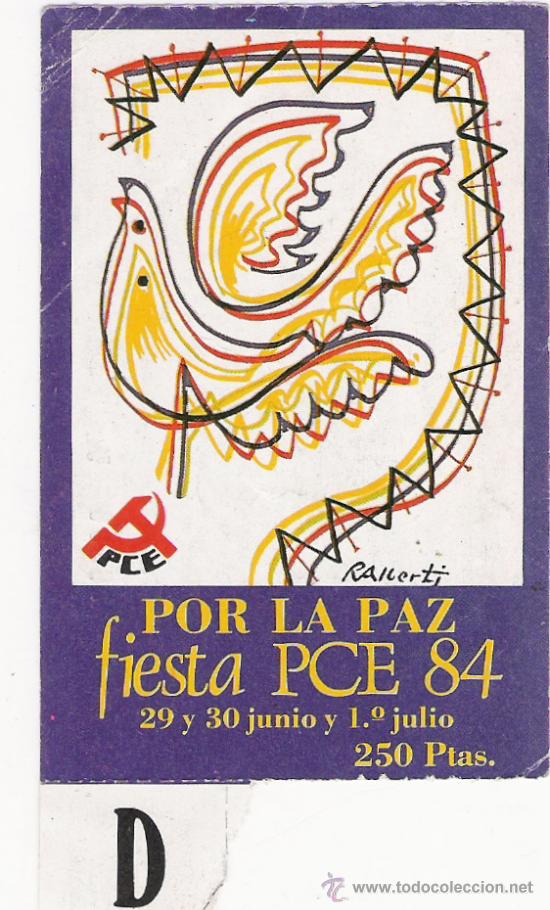 Paper Collecting Others: ENTRADA - POR LA PAZ FIESTA PCE 84 - 29 Y 30 JUNIO Y 1&ordm; DE JULIO - 250 PTAS.
