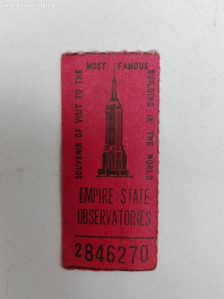 Outros artigos de papel: TICKET DE ENTRADA - EMPIRE STATE OBSERVATORIES - NUMERADO - A&Ntilde;OS 80