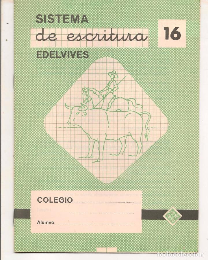 Otros Art&iacute;culos de Coleccionismo en Papel: LIBRETA / CUADERNO ESCOLAR. SISTEMA DE ESCRITURA. N&ordm; 16. EDELVIVES. SIN USO. (P/C9)