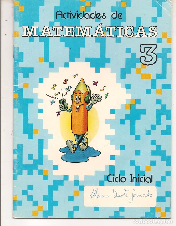 Otros Art&iacute;culos de Coleccionismo en Papel: LIBRETA / CUADERNO ESCOLAR. ACTIVIDADES DE MATEM&Aacute;TICAS. CICLO INICIAL. N&ordm; 3. EDELVIV SIN USO. (P/C9)