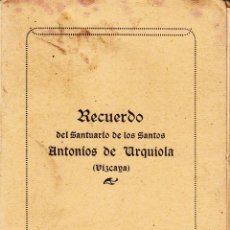 Otros Artículos de Coleccionismo en Papel: RECUERDO DEL SANTUARIO DE LOS SANTOS ANTONIOS DE URQUIOLA ( VIZCAYA )