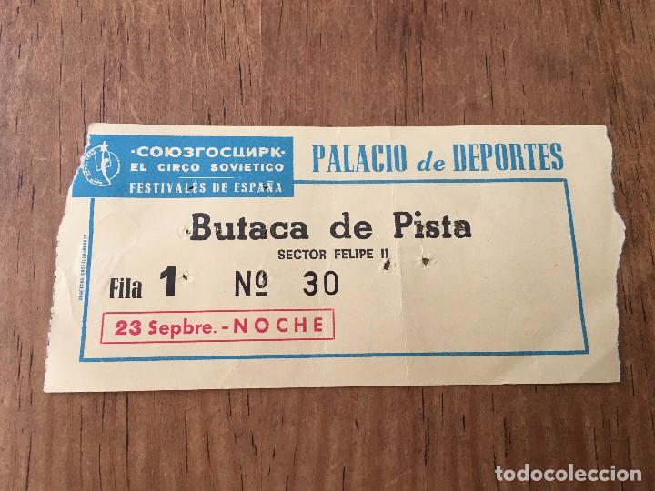 Otros art&iacute;culos de coleccionismo en papel: R2894 ENTRADA TICKET EL CIRCO SOVIETICO PALACIO DE LOS DEPORTES FESTIVALES DE ESPA&Ntilde;A A&Ntilde;OS 70