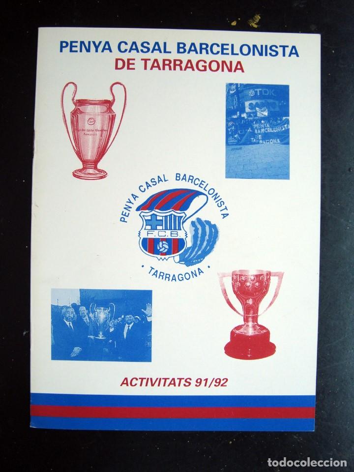 Otros art&iacute;culos de coleccionismo en papel: Folleto revista penya casal barcelonista tarragona 1991 - 92 - futbol bar&ccedil;a