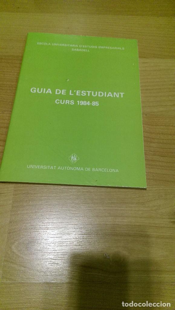 Otros art&iacute;culos de coleccionismo en papel: GU&Iacute;A UNIVERSITARIA E.U.E.E SABADELL 84-85 - Foto 1