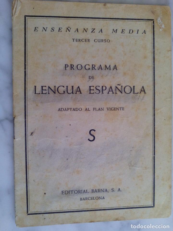 Otros Art&iacute;culos de Coleccionismo en Papel: programa de lengua espa&ntilde;ola adaptado al plan vigente ense&ntilde;anza media tercer curso