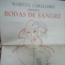 Otros Artículos de Coleccionismo en Papel: 1963 PROGRAMA BODAS DE SANGRE DE GARCÍA LORCA DIRECT. CAVALCANTI