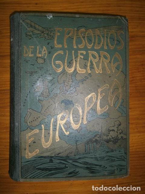 Otros Art&iacute;culos de Coleccionismo en Papel: EPISODIOS DE LA GUERRA EUROPEA