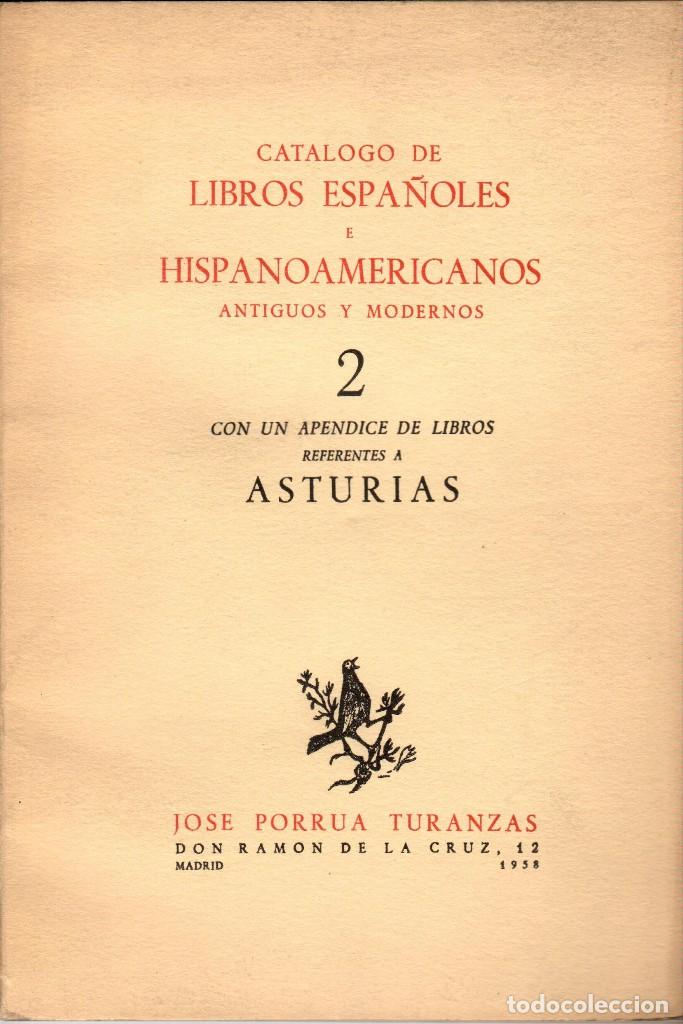 Otros Art&iacute;culos de Coleccionismo en Papel: CAT&Aacute;LOGO N&ordm; 2 DE LA LIBRER&Iacute;A PORR&Uacute;A TURANZAS CON AP&Eacute;NDICE DE LIBROS SOBRE ASTURIAS (1958)