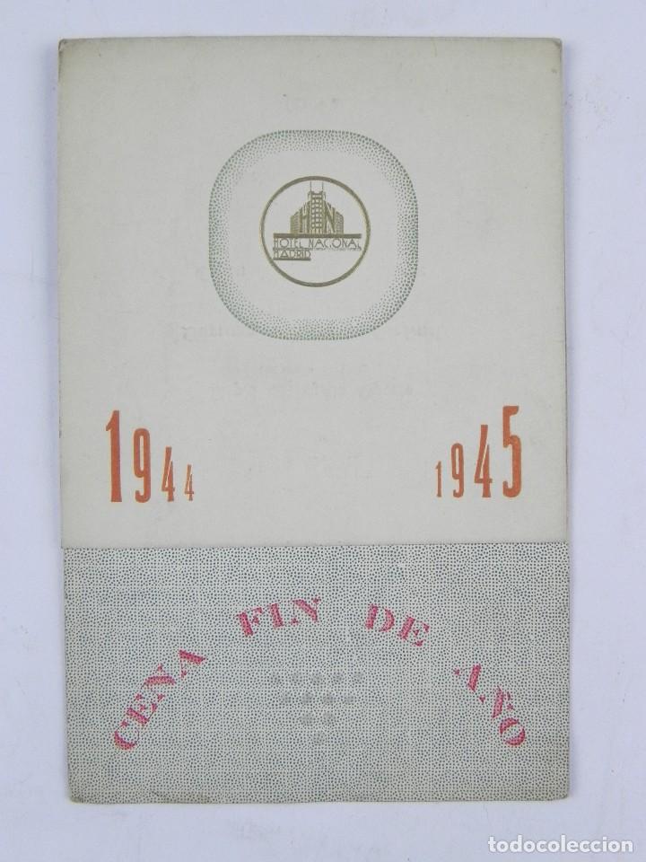 Sammelleidenschaft Andere Papierartikel: MENU DEL HOTEL NACIONAL MADRID, CENA FIN DE A&Ntilde;O 1944, MIDE 16,5 X 11 CMS., VER LAS FOTOGRAFIAS PUEST