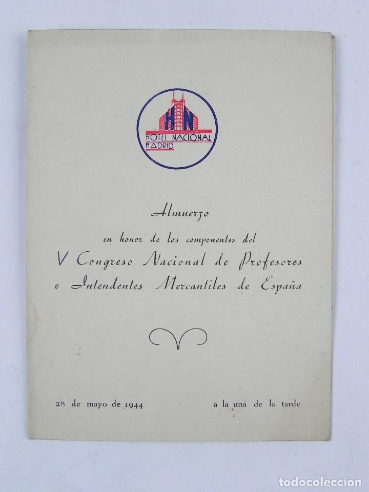 Sammelleidenschaft Andere Papierartikel: LOTE DE 4 MENUS DEL HOTEL NACIONAL MADRID, Y UNA NOTA DE PRECIOS DE BEBIDAS, DOS DE 1946, 1948 Y 194