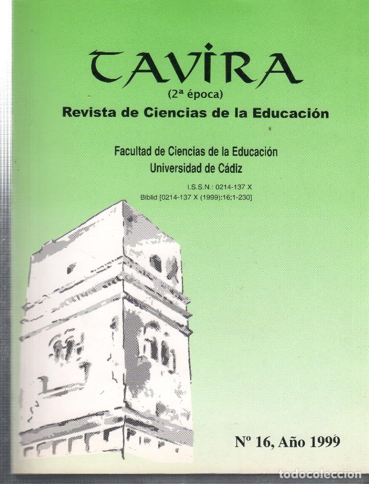 Paper Collecting Others: TAVIRA. 2&ordf; EPOCA. REVISTA DE CIENCIAS DE LA EDUCACION. UNIVERSIDAD DE CADIZ. N&ordm; 16. A&Ntilde;O 1999.
