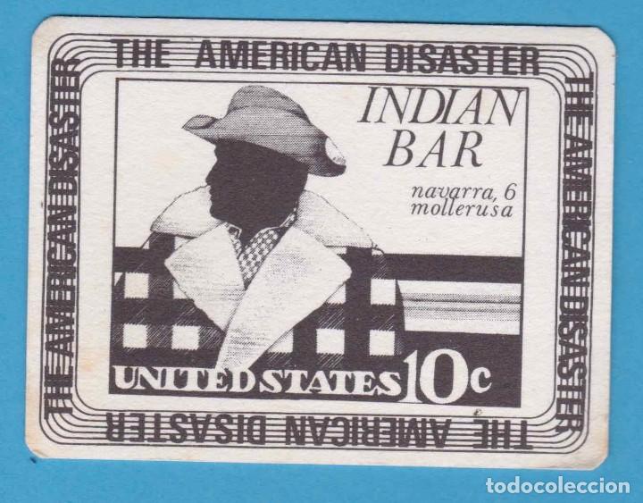 Paper Collecting Others: THE AMERICAN DISASTER. INDIAN BAR. POSAVASOS. MOLLERUSA