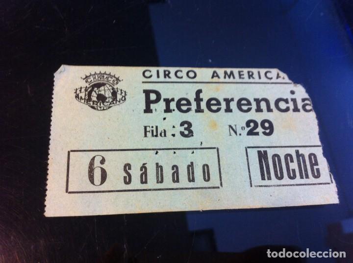 Collectionnisme Papier divers: ENTRADA DE CIRCO (CIRCO AMERICANO) PREFERENCIA FILA 3 N&ordm; 29