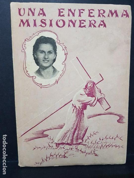 Collectionnisme Papier divers: RELIGIOSO UNA ENFERMA MISIONERA C. DE ARANJUEZ NOGUES MURCIA 1947