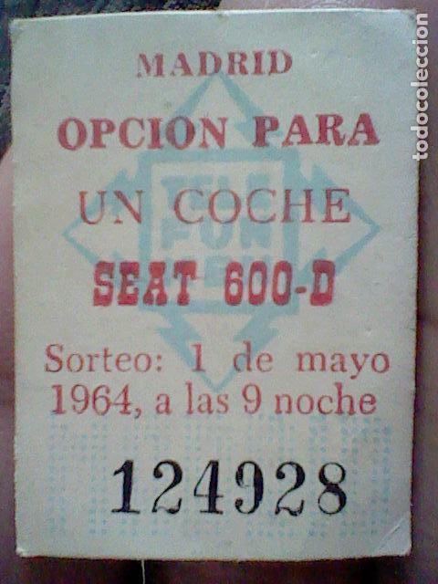 Otros art&iacute;culos de coleccionismo en papel: SEAT 600 COCHE BOLETO SORTEO CROMO TOMBOLA 1964 ENVIO GRATIS