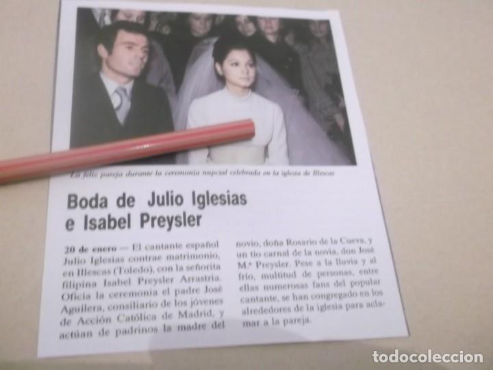 Otros Art&iacute;culos de Coleccionismo en Papel: RECORTE A&Ntilde;OS 70/80 - A&Ntilde;O 1971 - BODA DEL CANTANTE ESPA&Ntilde;OL JULIO IGLESIAS CON ISABEL PREYSLER