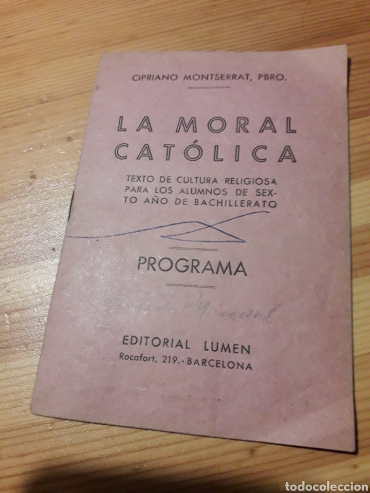 Otros Art&iacute;culos de Coleccionismo en Papel: La moral catolica lumen bachillerato cipriano montserrat