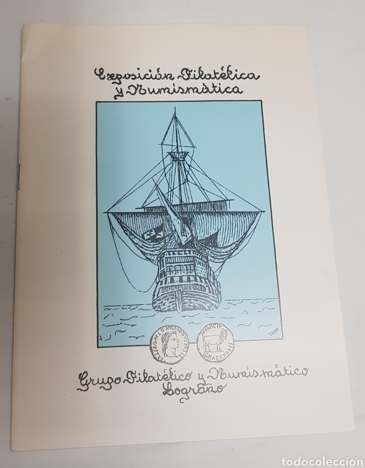 Sammelleidenschaft Andere Papierartikel: exposicion filatelica y numismatica - grupo filatelico y numismatico logro&ntilde;o - trkr16