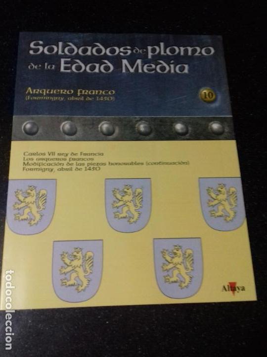 Paper Collecting Others: SOLDADOS DE PLOMO DE LA EDAD MEDIA. ARQUERO FRANCO. ALTAYA. N&ordm; 10.
