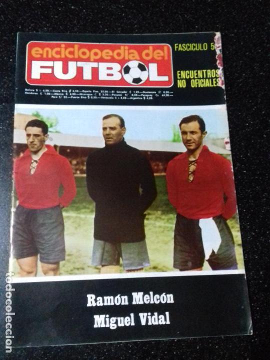 Collectionnisme Papier divers: COLECCIONABLE. ENCICLOPEDIA DEL FUTBOL. ENCUENTROS NO OFICIALES.