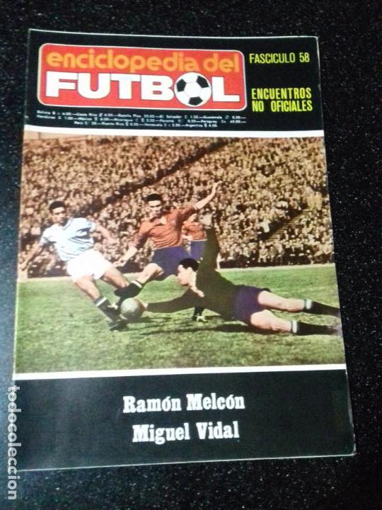 Collectionnisme Papier divers: COLECCIONABLE. ENCICLOPEDIA DEL FUTBOL. ENCUENTROS NO OFICIALES. FASCICULO 58.