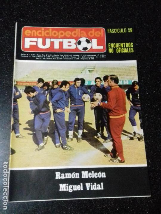 Collectionnisme Papier divers: COLECCIONABLE. ENCICLOPEDIA DEL FUTBOL. ENCUENTROS NO OFICIALES. FASCICULO 59.