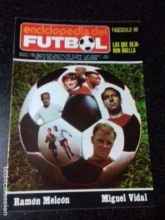 Collectionnisme Papier divers: COLECCIONABLE. ENCICLOPEDIA DEL FUTBOL. LOS QUE DEJARON HUELLA. FASCICULO 60.