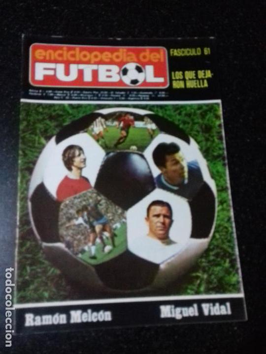 Collectionnisme Papier divers: COLECCIONABLE. ENCICLOPEDIA DEL FUTBOL. LOS QUE DEJARON HUELLA. FASCICULO 61.