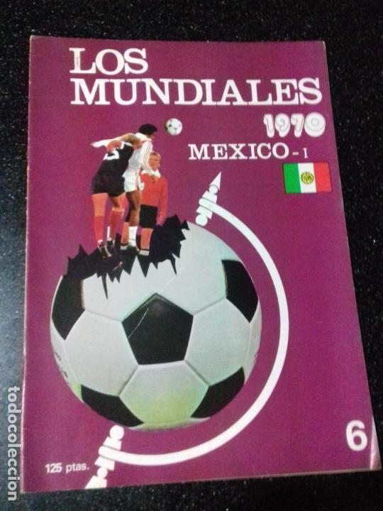Collectionnisme Papier divers: COLECCIONABLE. LOS MUNDIALES. 1970. MEXICO. N&ordm; 6.