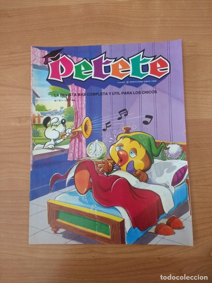 Otros Art&iacute;culos de Coleccionismo en Papel: REVISTA PETETE N&ordm; 47