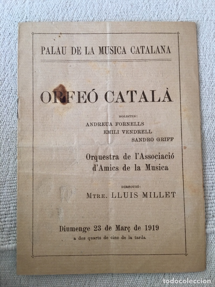 Otros art&iacute;culos de coleccionismo en papel: PROGRAMA PALAU DE LA MUSICA ORFEO CATALA-LLUIS MILLET 1919