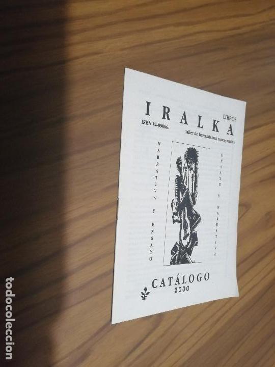 Sammelleidenschaft Andere Papierartikel: CAT&Aacute;LOGO. EDITORIAL IRALKA. A&Ntilde;O 2000. GRAPA. 12 P&Aacute;GINAS. PEQUE&Ntilde;O FORMATO. RARO. C-11