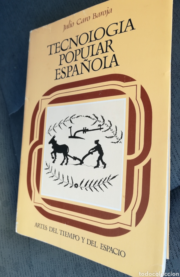 Otros Art&iacute;culos de Coleccionismo en Papel: Tecnolog&iacute;a popular espa&ntilde;ola Julio Caro Baroja Artes del Tiempo y del Espacio, 1983