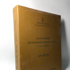 Otros Artículos de Coleccionismo en Papel: AULA EN LA NATURALEZA · AREA DE RESTAURACION HIDROLOGICO FORESTAL ·· C.E.M.A. LOS MOLINOS · ALICANTE
