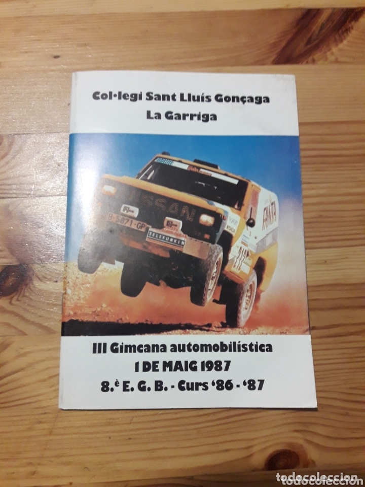 Otros Art&iacute;culos de Coleccionismo en Papel: Col.legi sant lluis gon&ccedil;aga la garriga butlleti Gimcana Automobilistica 1987 Nissan en portada