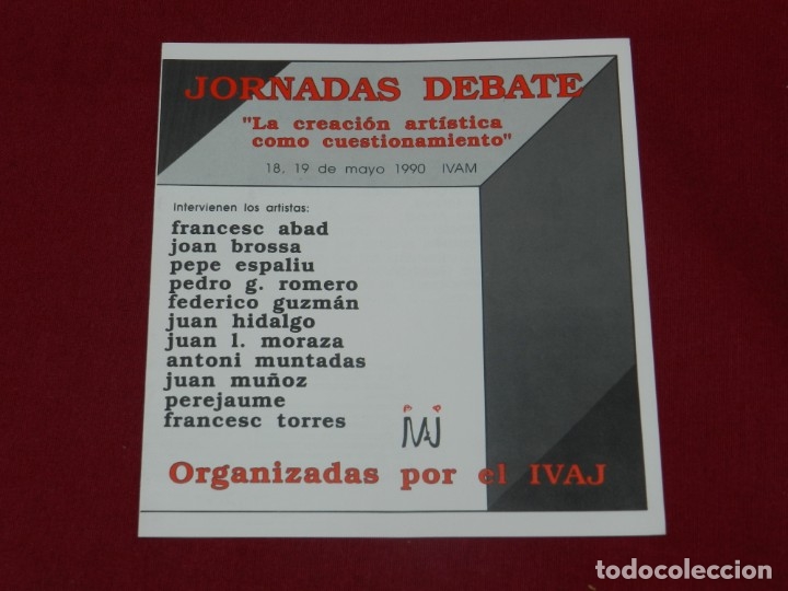 Otros Art&iacute;culos de Coleccionismo en Papel: M34 FOLLETO JORNADAS DEBATE, LA CREACION ARTISTICA COMO CUESTIONARIO POR IVAJ JOAN BROSSA, PEREJAUME