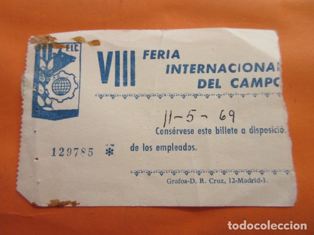Otros Art&iacute;culos de Coleccionismo en Papel: ENTRADA 1969 FERIA INTERNACIONAL DEL CAMPO MADRID