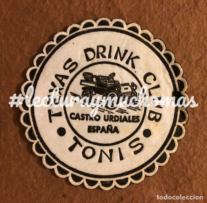 Outros artigos de papel: ANTIGUO POSAVASOS DEL TONIS TEXAS DRINK CLUB DE CASTRO URDIALES (CANTABRIA). 9,5 Cms de &Oslash;.