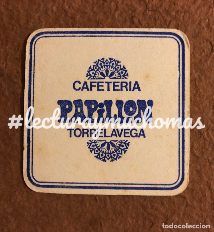 Collectionnisme Papier divers: ANTIGUO POSAVASOS DE LA CAFETER&Iacute;A PAPILLON DE TORRELAVEGA (CANTABRIA). 8 x 8 Cms. BUEN ESTADO