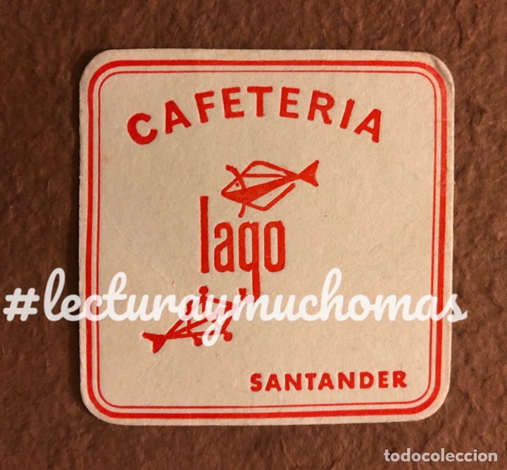 Paper Collecting Others: ANTIGUO POSAVASOS DE LA CAFETER&Iacute;A LAGO DE SANTANDER (CANTABRIA). 8 x 8 Cms. BUEN ESTADO.