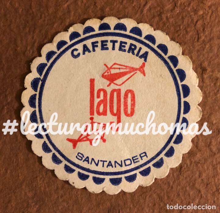Collectionnisme Papier divers: ANTIGUO POSAVASOS DE LA CAFETER&Iacute;A LAGO DE SANTANDER (CANTABRIA). 9 Cms de &Oslash;. BUEN ESTADO.