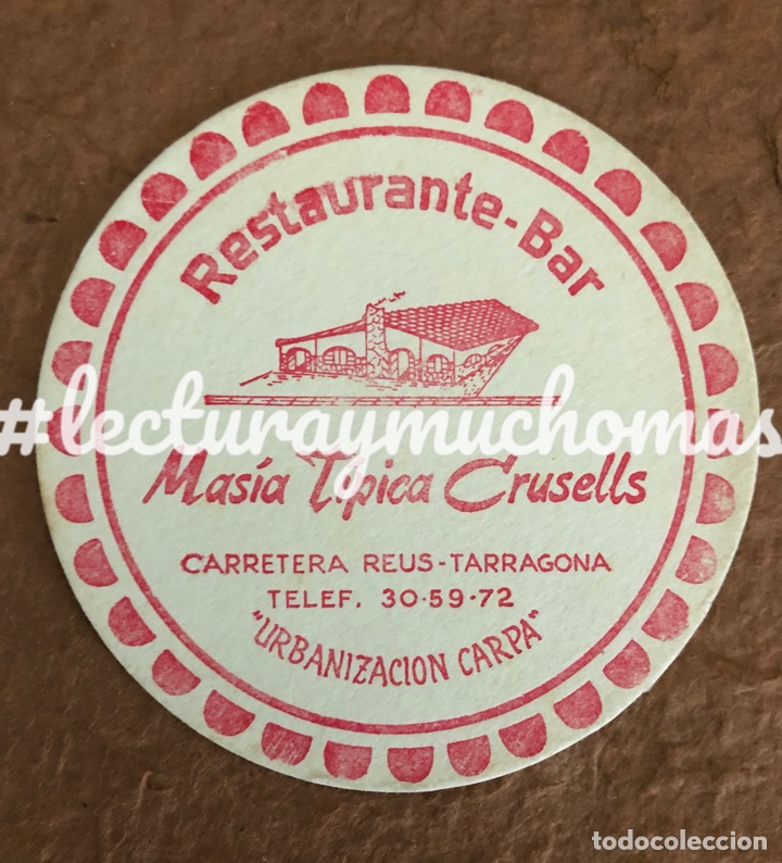 Sammelleidenschaft Andere Papierartikel: ANTIGUO POSAVASOS DE LA RESTAURANTE MAS&Iacute;A T&Iacute;PICA CRUSELLS. CARRETERA REUS-TARRAGONA. 9,5 Cms de &Oslash;.