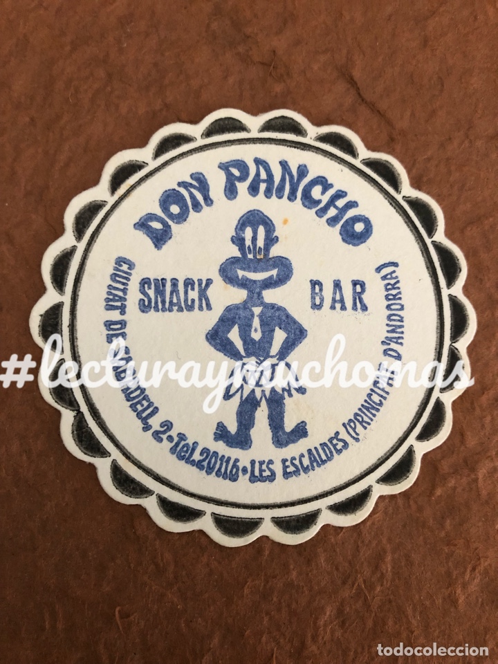 Paper Collecting Others: ANTIGUO POSAVASOS DEL SNACK BAR DON PANCHO DE LES ESCALDES (PRINCIPAT D&rsquo;ANDORRA). 9 Cms de &Oslash;