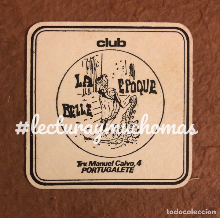 Collectionnisme Papier divers: ANTIGUO POSAVASOS DEL CLUB BELLE EPOQUE DE PORTUGALETE (BIZKAIA). 8 x 8 Cms. PAPEL TIPO CARTULINA