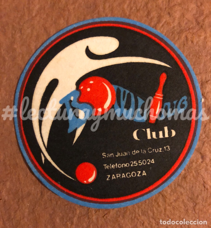 Paper Collecting Others: ANTIGUO POSAVASOS DEL BOWLING CLUB DE ZARAGOZA. 8 Cms de &Oslash;. DE PAPEL.