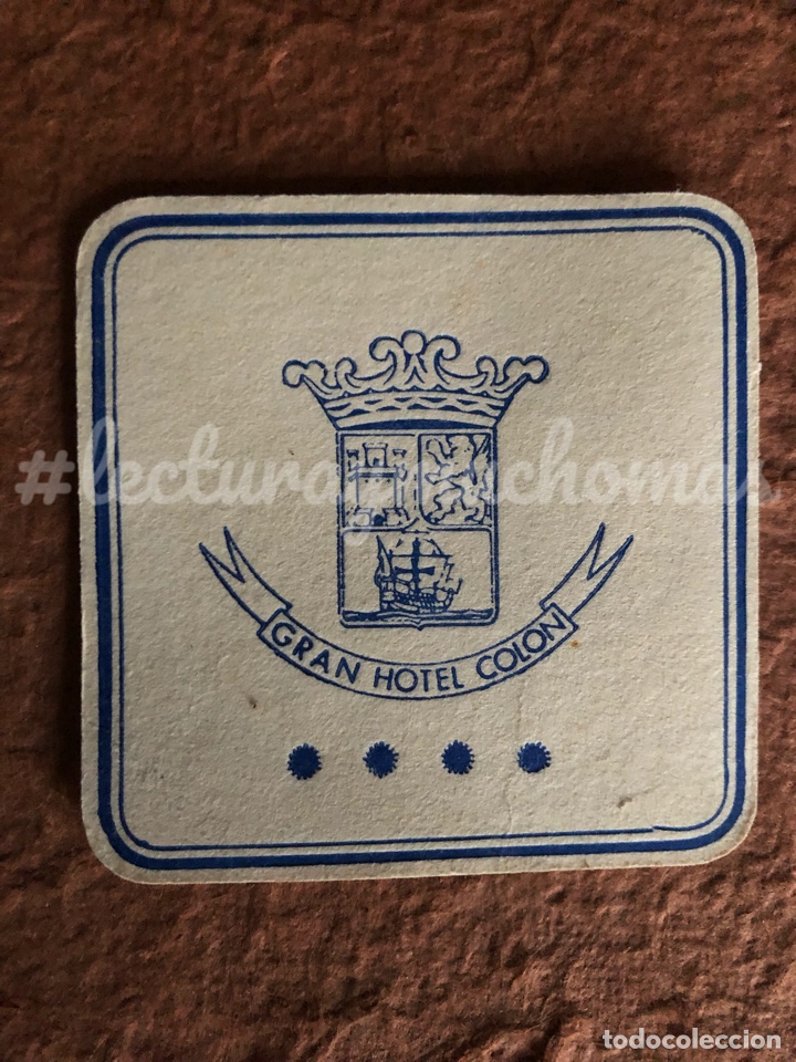 Outros artigos de papel: ANTIGUO POSAVASOS DEL GRAN HOTEL COL&Oacute;N. 8 x 8 Cms. DE PAPEL TIPO CARTULINA.